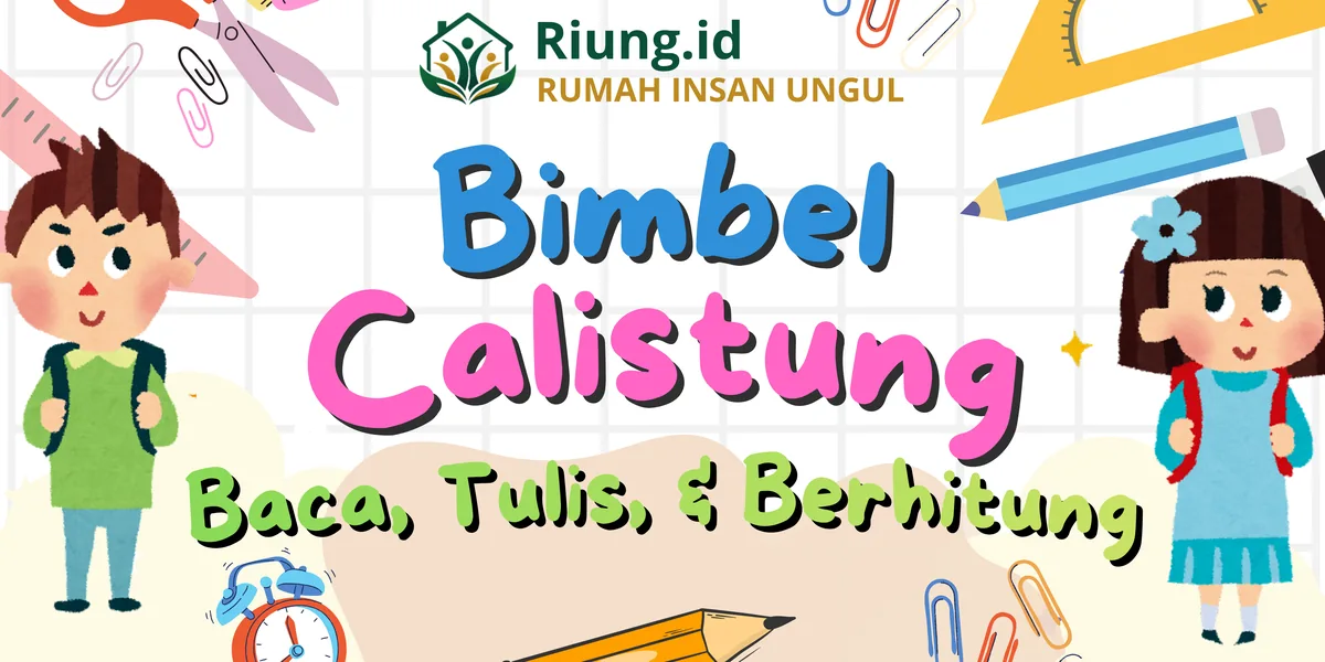 Banner Bimbel Calistung Riung.id — Baca, Tulis, & Berhitung, dengan ilustrasi dua anak berseragam dan perlengkapan sekolah.